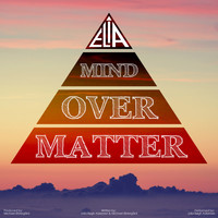 Elia - Mind Over Matter