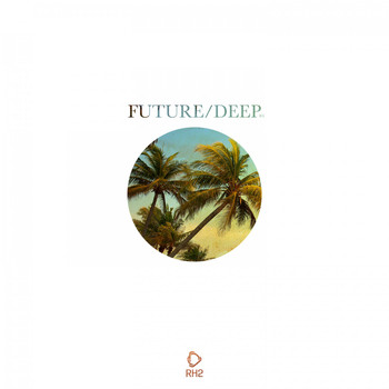 Various Artists - Future/Deep #4