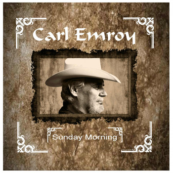 Carl Emroy - Sunday Morning