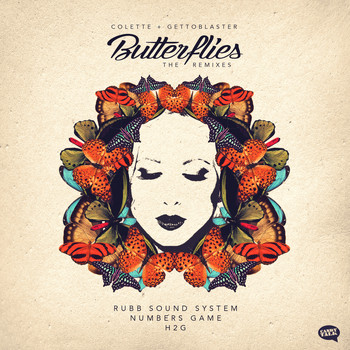 Colette & Gettoblaster - Butterflies - the Remixes