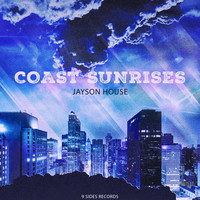 Jayson House - Coast Sunrises