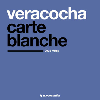 Veracocha - Carte Blanche (2008 Mixes)