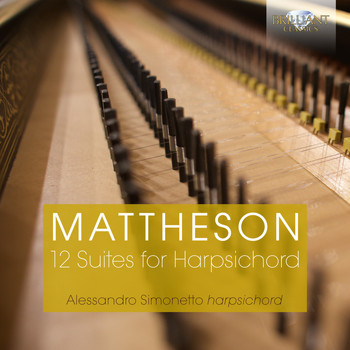 Alessandro Simonetto - Mattheson:12 Suites for Harpsichord