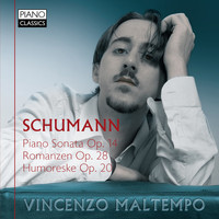 Vincenzo Maltempo - Schumann: Piano Sonata, Op. 14, Romanzen, Op. 28 & Humoreske, Op. 20