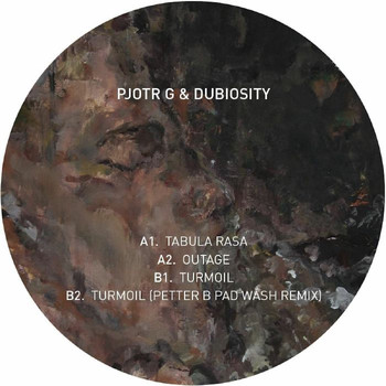 Pjotr G, Dubiosity - Tabula Rasa EP