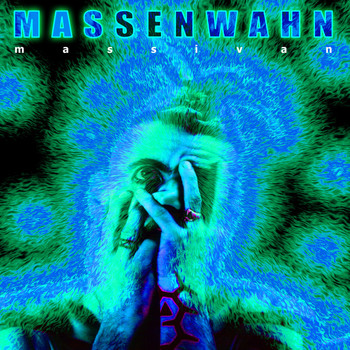 massivan - Massenwahn (Explicit)
