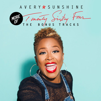 Avery*Sunshine - Twenty Sixty Four - The Bonus Tracks