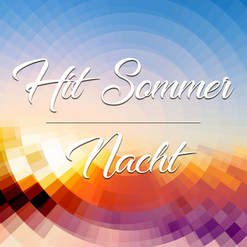 Various Artists - Hit Sommer Nacht