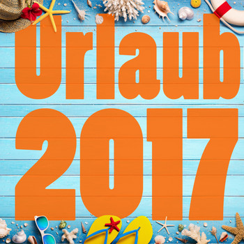 Various Artists - Urlaub 2017