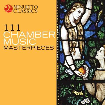 Various Artists - 111 Chamber Music Masterpieces
