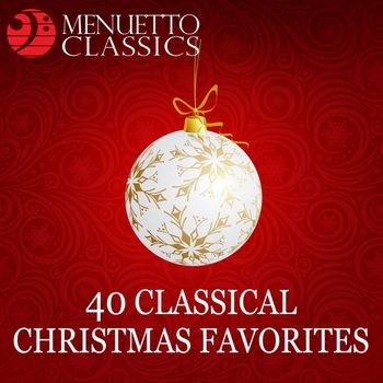Various Artists - 40 Classical Christmas Favorites