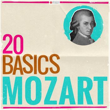 Various Artists - 20 Basics: Mozart (20 Classical Masterpieces)