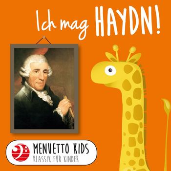 Various Artists - Ich mag Haydn! (Menuetto Kids - Klassik für Kinder)