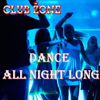 Various Artists - Dance All Night Long