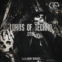 Otin - Lords of Techno