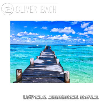 Oliver Bach - Lovely Summer Days