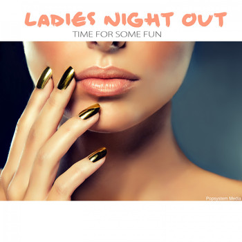 Various Artists - Ladies Night Out: Time for Some Fun