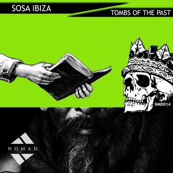 Sosa Ibiza - Tombs Of The Past