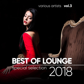 Various Artists - Best of Lounge 2018 (Special Selection), Vol. 3