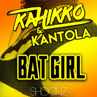 Kahikko & Kantola - Batgirl