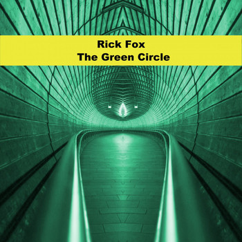 Rick Fox - The Green Circle