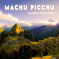 Manolo Fernandez - Machu Picchu