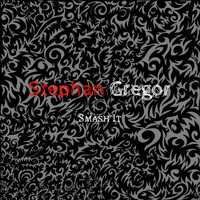 Stephan Gregor - Smash It