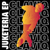 Claviq - Juketeria EP (Explicit)
