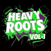 Heavy Roots - Heavy Roots Vol.1