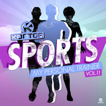 Various Artists - Kontor Sports - My Personal Trainer, Vol. 11 (Explicit)