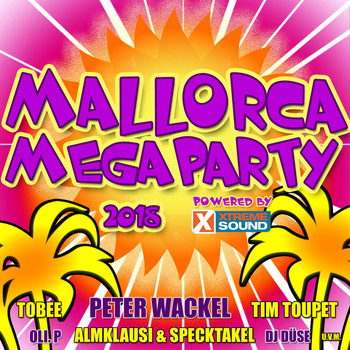 Various Artists - Mallorca Megaparty 2018 Powered by Xtreme Sound (Explicit)