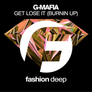 G-Mafia - Get Lose It (Burnin Up)