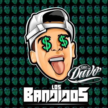 Los Bandidos 2018 Mc Davo Mp3 Downloads 7digital United States