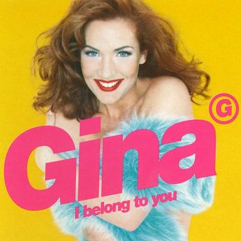 Gina G - I Belong to You (Remixes)