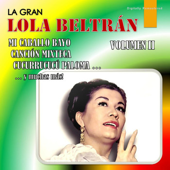 Lola Beltrán - La Gran Lola Beltrán, Vol. 2 (Digitally Remastered)
