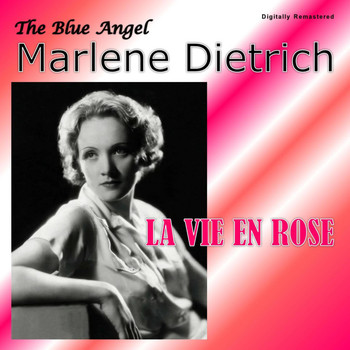 Marlene Dietrich - La vie en rose (Digitally Remastered)