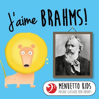 Various Artists - J'aime Brahms! (Menuetto Kids - Musique classique pour enfants)