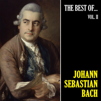 Johann Sebastian Bach - The Best of Bach II