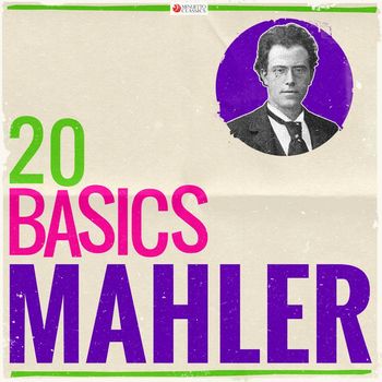 Various Artists - 20 Basics: Mahler (20 Classical Masterpieces)