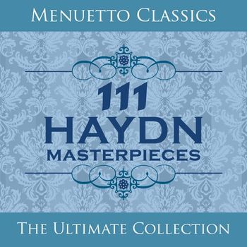 Various Artists - 111 Haydn Masterpieces