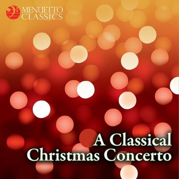 Various Artists - A Classical Christmas Concerto