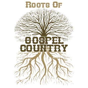 Various Artists - Roots of Gospel Country