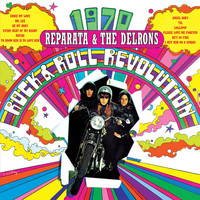 Reparata & The Delrons - 1970 Rock & Roll Revolution