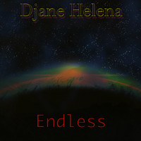 Djane Helena - Endless