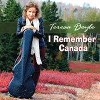 Teresa Doyle - I Remember Canada