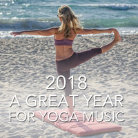 Massage Therapy Music, Massage, Spa Relaxation & Spa - 2018 - A Great Year for Yoga Music