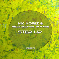 Nik Noriz & Headbanga Boogie - Step Up