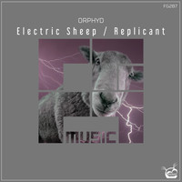 Orphyd - Electric Sheep / Replicant
