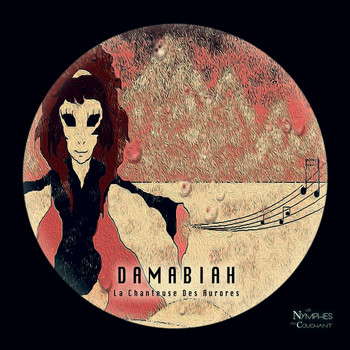 Damabiah - La Chanteuse Des Aurores