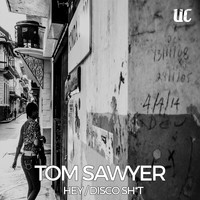 Tom Sawyer - Hey!